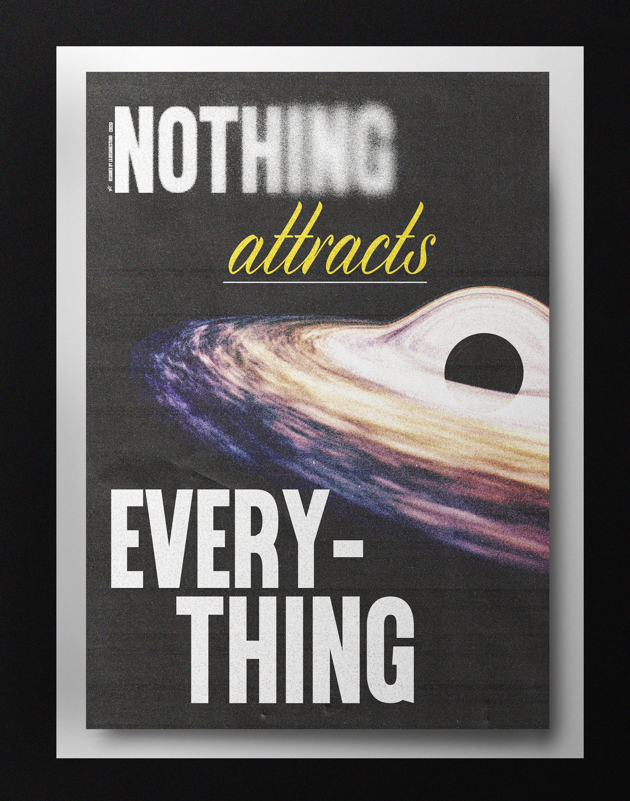 Nothing Attracts Everything – Cosmos Wall Art Poster | Space & Universe Print